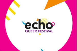 Echo Queer Festival